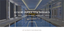 Desktop Screenshot of luxurypoolsandmosaics.com